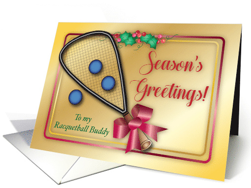 Season's Greetings for Racquetball Buddy card (1582030)