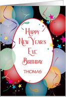 Custom Happy New Year’s Eve Birthday Balloons Thomas card