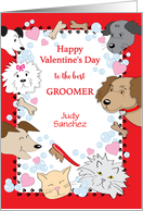 Custom Name Valentine’s Day For Pet Groomer card