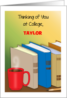 Custom Name Thinking of You at College card