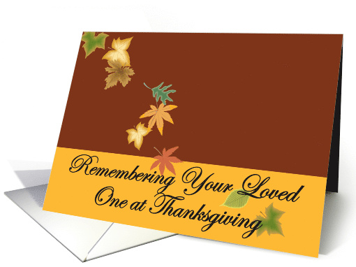 Thanksgiving Loved One Remembrance Autumn Leaves card (515984)