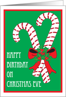 Christmas Eve Birthday Candy Canes Holly card