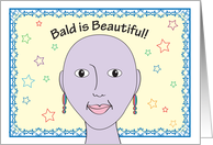 Bald is Beautiful Bald Lady Cancer card