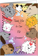 Thank You Pet Groomer, Cats & Dogs card