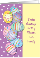 Easter / For Mentor & Family, decorated eggs card