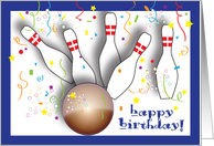 Birthday / To Bowling Fan, ball, pins card