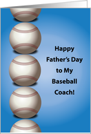 Father’s Day, to Baseball Coach card
