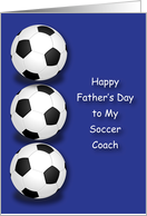 Father’s Day, to Soccer Coach card