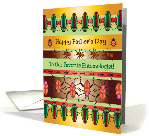 Father's Day, to Entomologist, bugs card (909774)