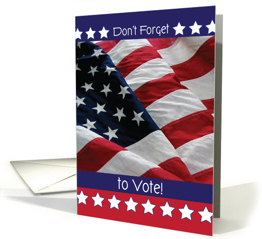 Don't Forget to Vote, USA flag card (910127)