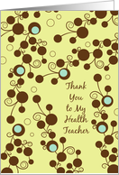 Thank you, to Health Teacher card