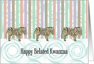 Belated Kwanzaa, 3 zebras card