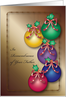 Christmas, In Remembrance of Father, Ornaments, Holly, Red Bows card