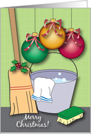 Merry Christmas, Cleaning Person, Ornaments card