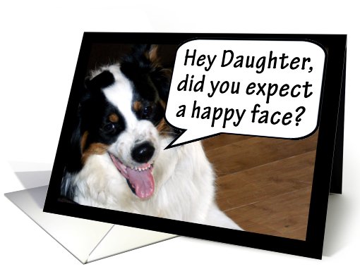 Snarly Face Missing You Daughter card (480767)