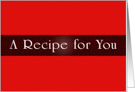 Red Recipe for You card