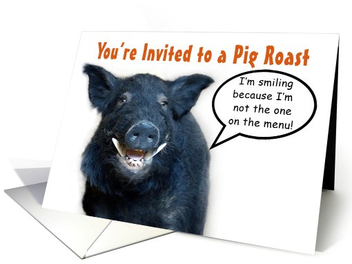 You're Invited to a Pig Roast card (624541)