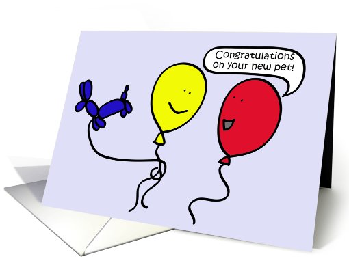 Ballon People, Congratulations on your new pet card (636145)
