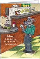 Schnauzer Coffee : Funny Birthday Card