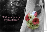 Will you be my bridesmaid card