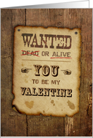 Wanted Be my Valentine Western Style card