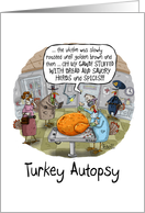 Turkey Autopsy Humor Get Stuffed card