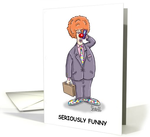 SERIOUSLY FUNNY card (492187)