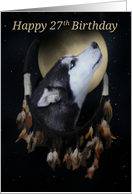 27th Birthday Dream-catcher and full moon with Siberian Husky card