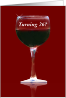 Red Wine 26th Happy Birthday card