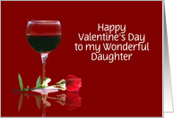 Red Wine & Rose Customizable Valentine’s Day Card for Daughter card