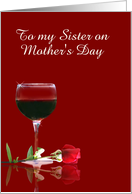 Happy Mother’s Day for Sister Wine and Rose Customizable card