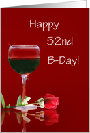 Red wine and Rose 52nd Birthday card