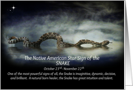 Native American Zodiac Sign Oct 23 to Nov. 22nd Sign of the Snake card