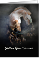 Follow Your Dreams Native American Dream Catcher and Horse Customizea card