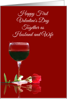 Wine and Rose 1st Valentine’s Day Together as Husband and Wife card