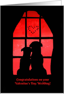 Wedding on Valentine’s Day Cute Dog Pets in Window card