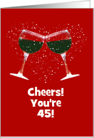 45th Birthday Customizable Toasting Cheers Wine Glasses card