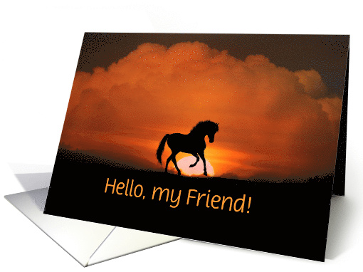 Friendship Custom Hello Friend with Horse and Southwestern Sunset card