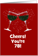 Happy 78th Birthday Funny Wine Themed Custom card