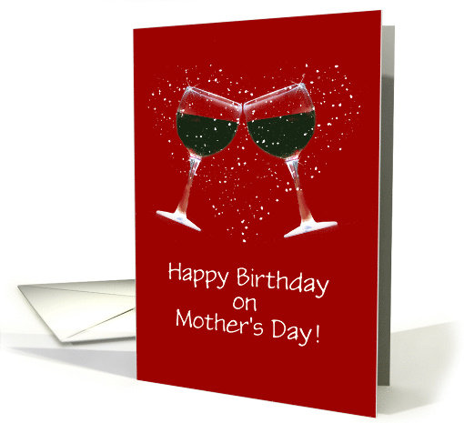 Mothers Day Birthday Wine Funny Customizable Birthday on... (1669774)