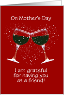 Friend Mothers Day Humor with Wine Custom card