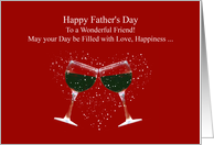 Friend Happiness Love and Wine for Fathers Day Funny card