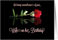 Birthday Remembrance of Wife with Rose card