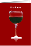 Thank You for Listening Red Wine and Glass Humorous Custom card