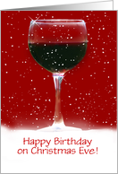 Birthday on Christmas Eve Cheers Custom Text Wine and Snow card