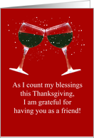 Thanksgiving Wine Grateful for Friend Humorous card