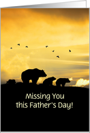 Fathers Day Missing You with Cute Bear Family in a Sunset Custom Text card