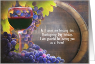 Friend Custom Text Happy Thanksgiving with Wine Humor card