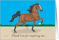 Thank You for Inspiration Saddlebred Horse card
