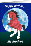 Big Brother Clydesdale Horse Birthday Card